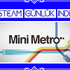 Steam Günlük İndirim Mini Metro Oyun Arşivi