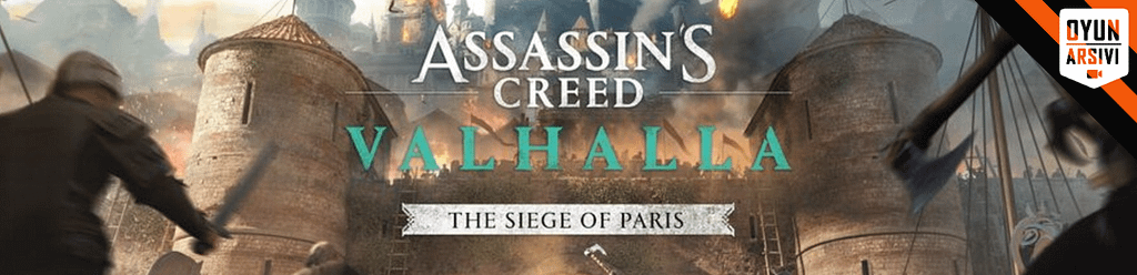Assassin's Creed Valhalla The Siege Of Paris Çıkış Tarihi Açıklandı OA