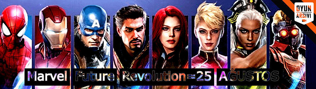 Marvel Future Revolution 25 Ağustos OA