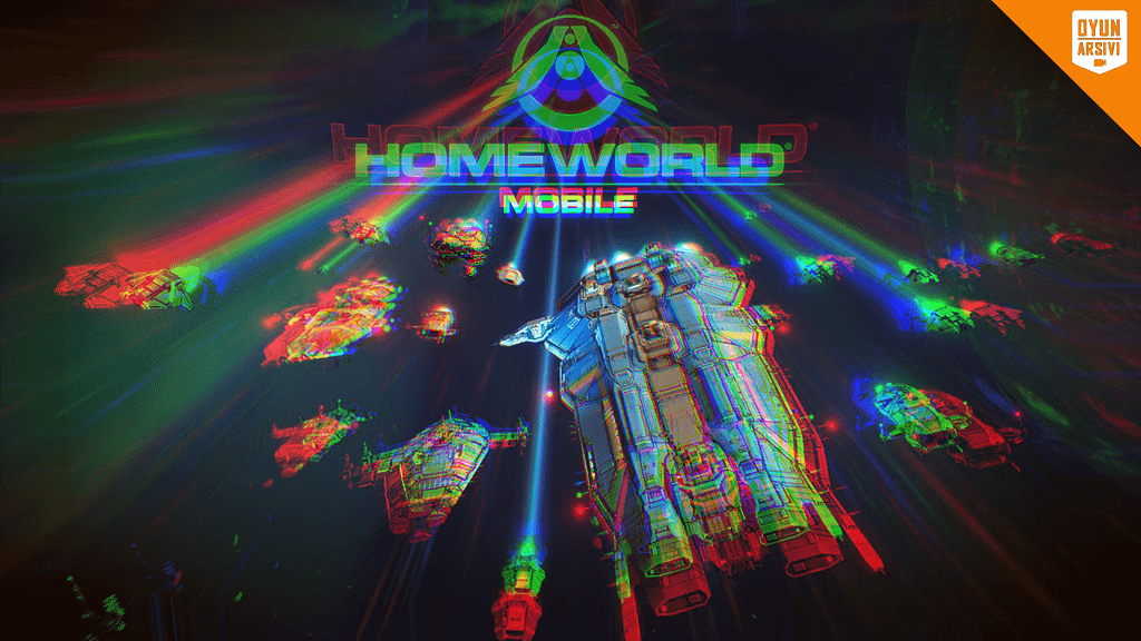 Homeworld Mobile Oyun Arşivi