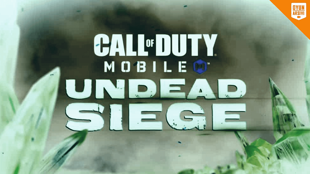 Call Of Duty Mobile Yeni Zombi Modu_ Undead Siege OA