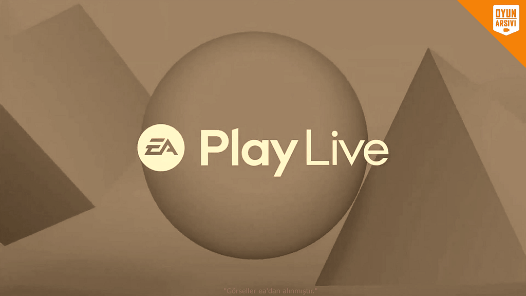 EA Play Live 2021 Oyun Arşivi 2