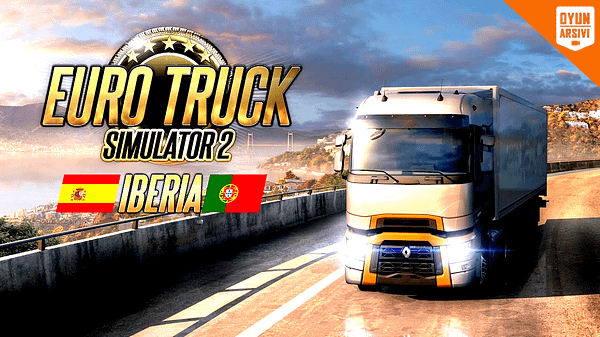 Euro Truck Simulator 2 İberia İndir OA