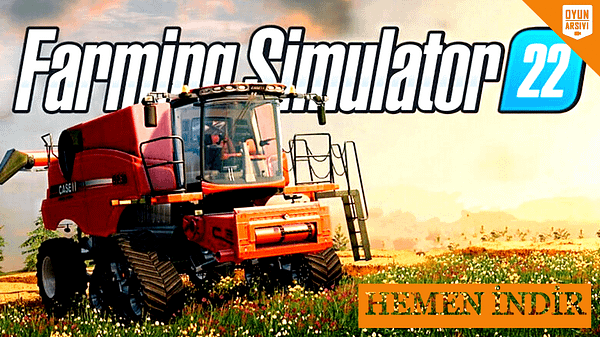 Farming Simulator 22 İndir Oyun Arşivi