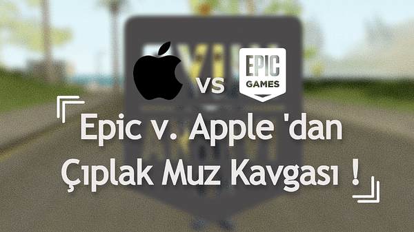 Epic vs Apple mahkemesi OA
