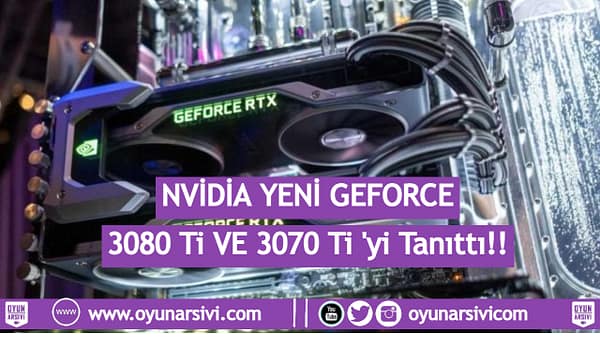 Nvidia GeForce 3080 Ti and 3070 Ti